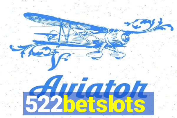 522betslots