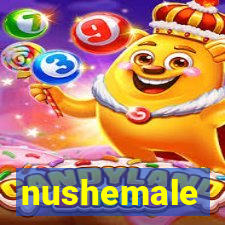 nushemale