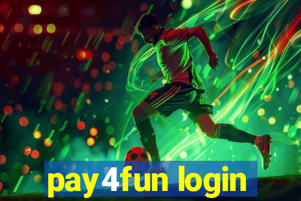 pay4fun login