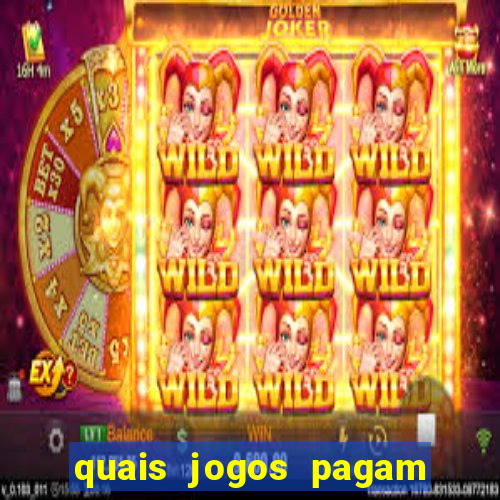 quais jogos pagam de verdade