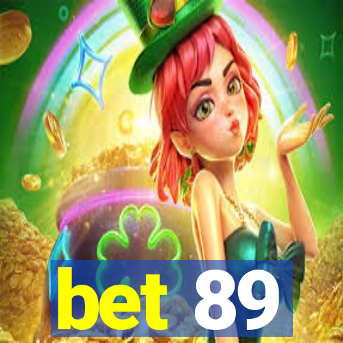 bet 89