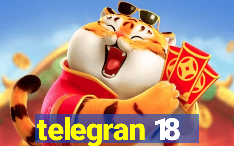 telegran 18