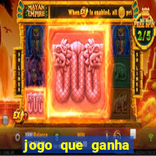 jogo que ganha dinheiro sem colocar dinheiro