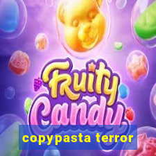 copypasta terror