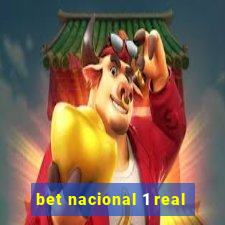 bet nacional 1 real