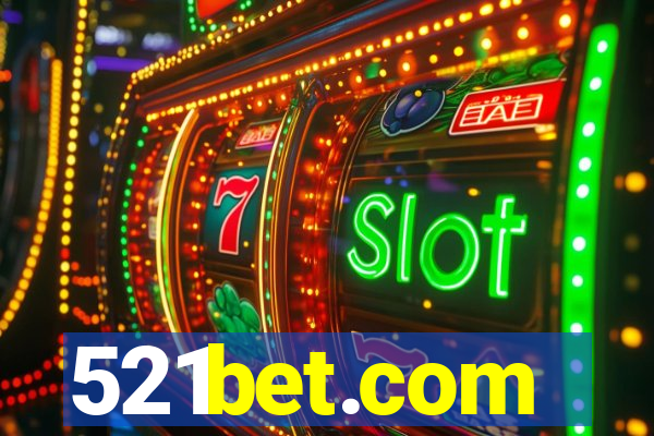 521bet.com