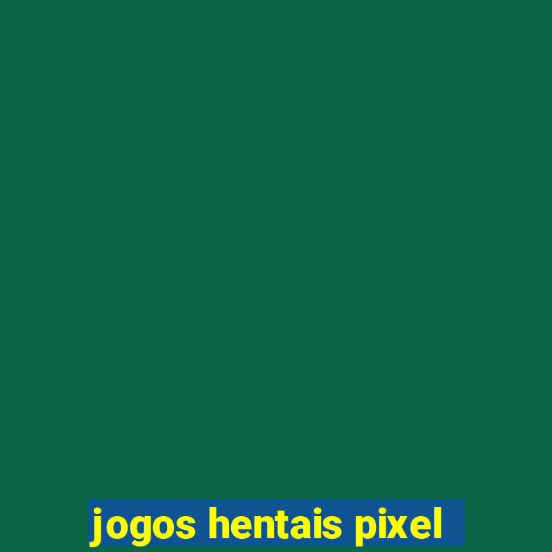 jogos hentais pixel