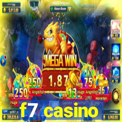 f7 casino