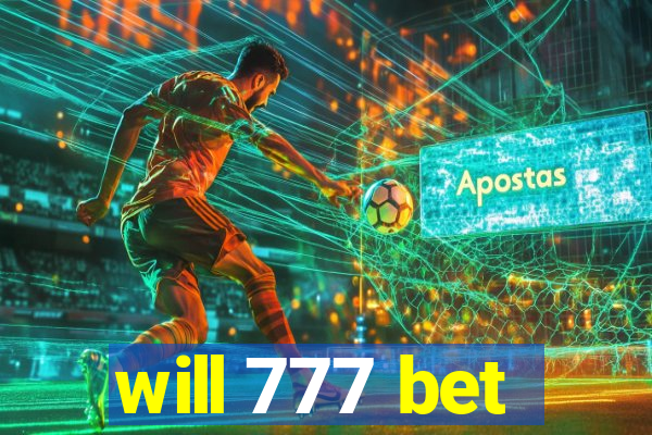 will 777 bet