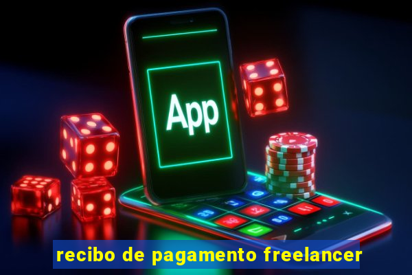 recibo de pagamento freelancer