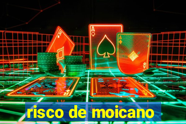 risco de moicano