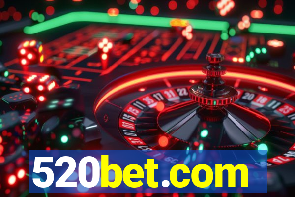 520bet.com