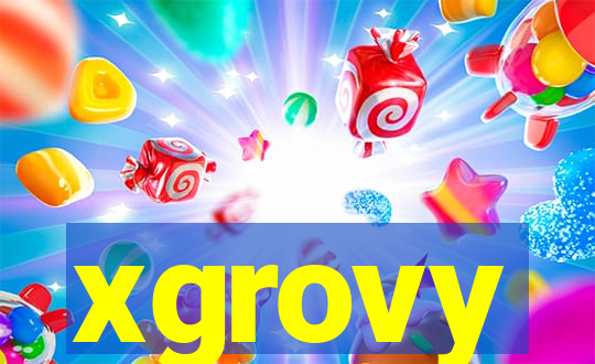 xgrovy