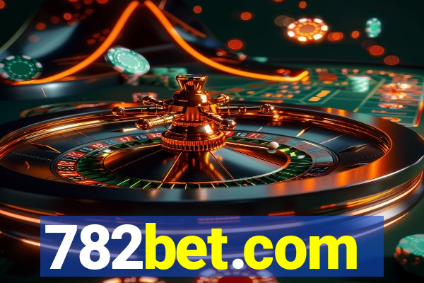 782bet.com