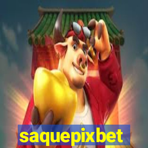 saquepixbet