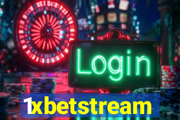 1xbetstream