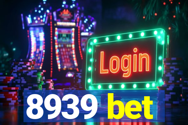 8939 bet