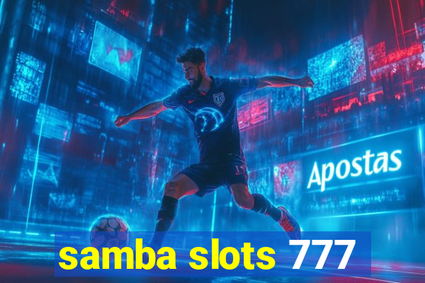 samba slots 777