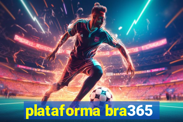 plataforma bra365