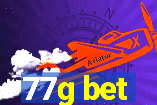 77g bet