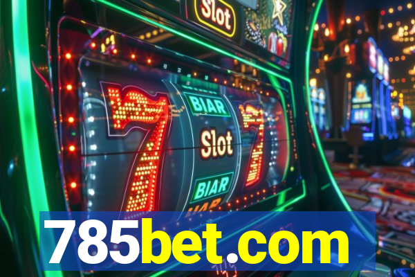 785bet.com