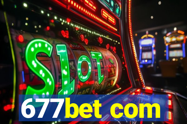 677bet com