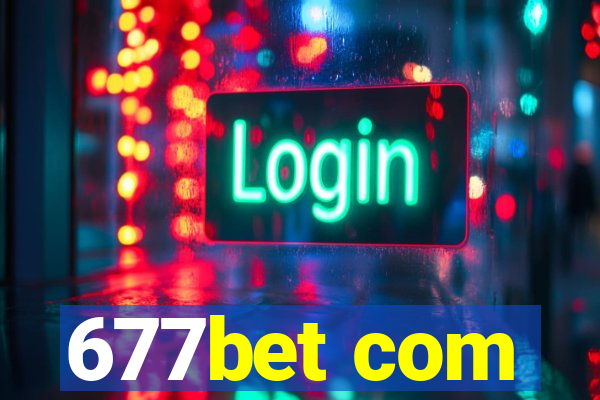 677bet com