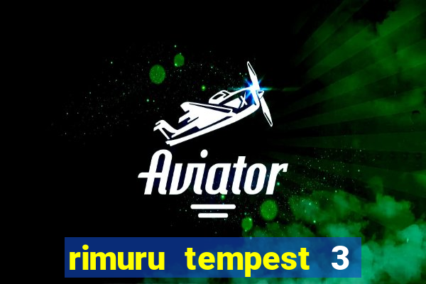 rimuru tempest 3 temporada dublado