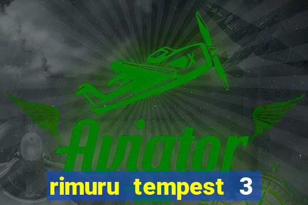 rimuru tempest 3 temporada dublado