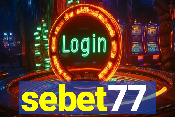 sebet77