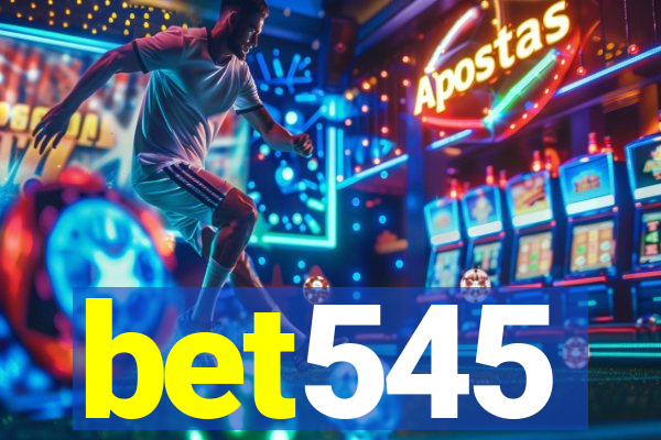 bet545