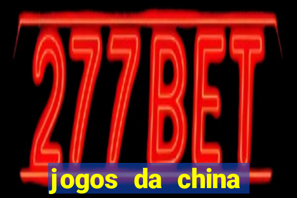 jogos da china para ganhar dinheiro