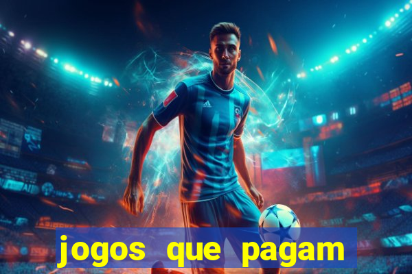 jogos que pagam dinheiro de verdade via pix