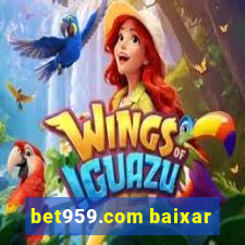 bet959.com baixar