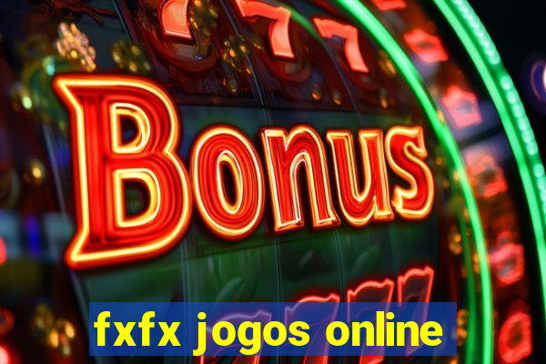 fxfx jogos online