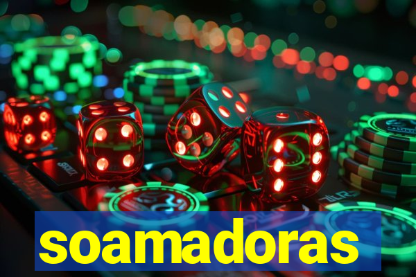 soamadoras