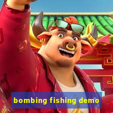 bombing fishing demo