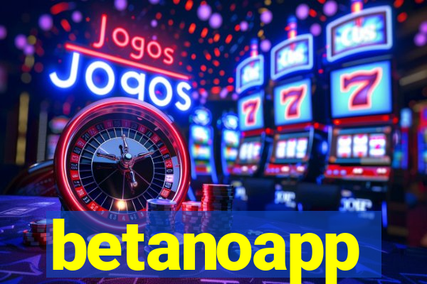 betanoapp