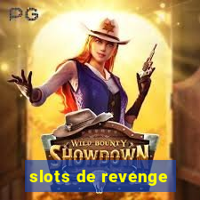 slots de revenge