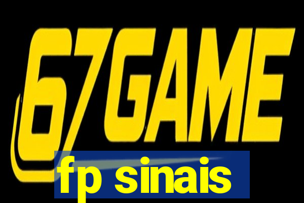 fp sinais