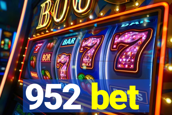 952 bet