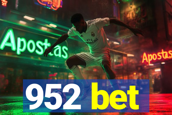 952 bet