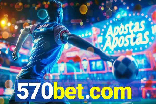 570bet.com