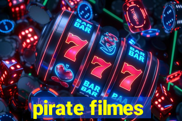 pirate filmes