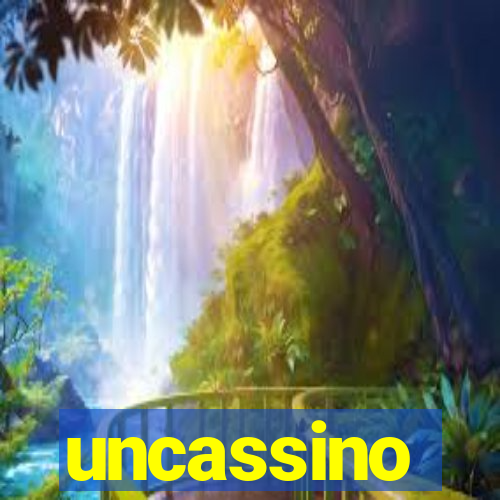 uncassino