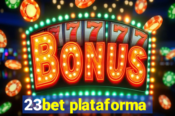 23bet plataforma