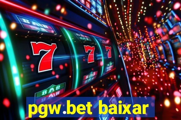 pgw.bet baixar