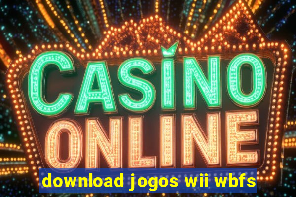 download jogos wii wbfs