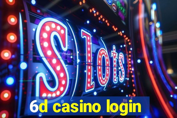 6d casino login