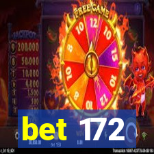 bet 172